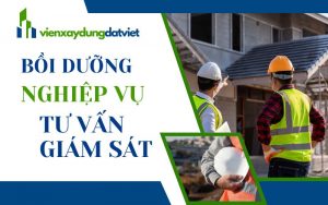 Bồi dưỡng nghiệp vụ tư vấn giám sát