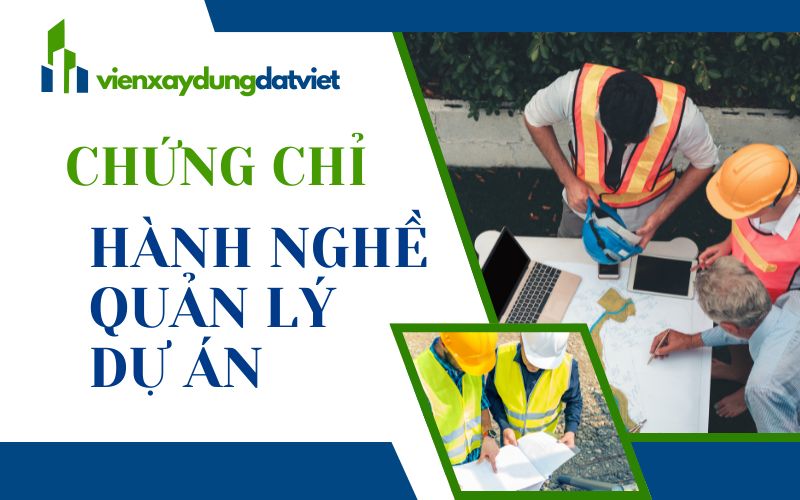 Chứng chỉ hành nghề quản lý dự án