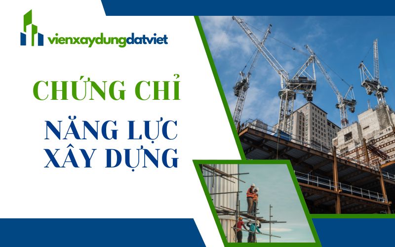 Chứng chỉ năng lực xây dựng