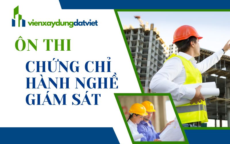 Ôn thi chứng chỉ hành nghề giám sát