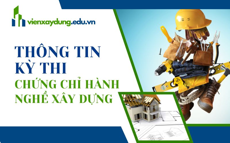 Thi chứng chỉ hành nghề xây dựng