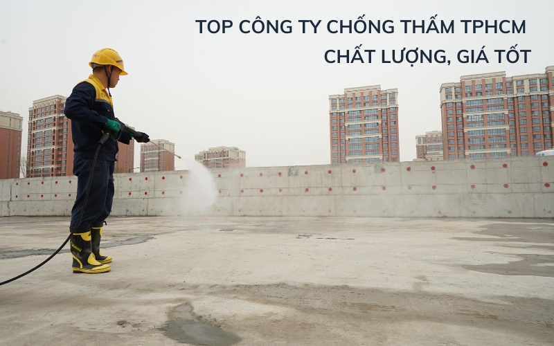 top công ty chống thấm tphcm