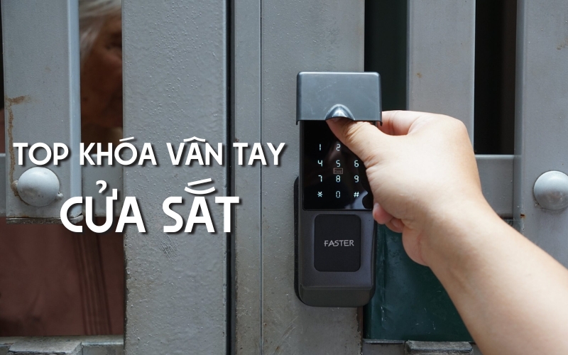 top khóa vân tay cửa sắt