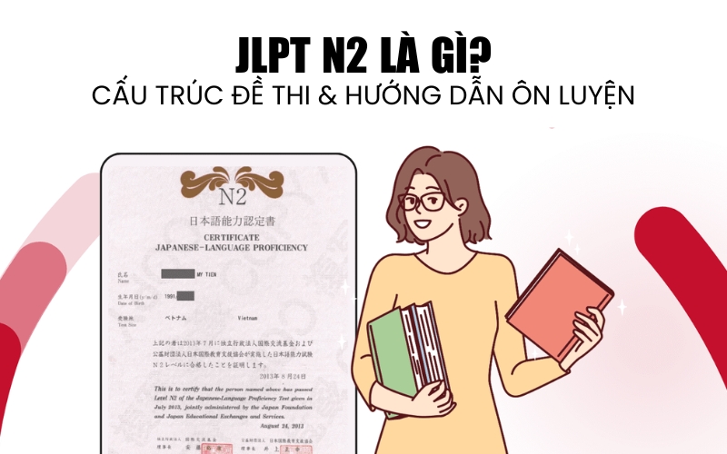 JLPT N2 là gì