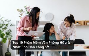 top phần mềm văn phòng
