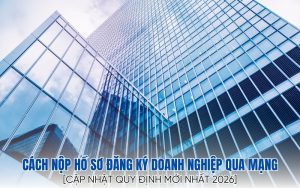 cách nộp hồ sơ đăng ký doanh nghiệp qua mạng