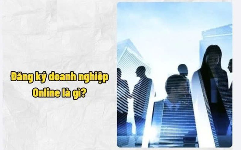 Nộp hồ sơ đăng ký doanh nghiệp online